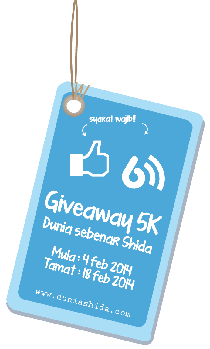 http://www.duniashida.com/2014/02/giveaway-5k-dunia-sebenar-shida.html